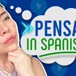 Дієслово pensar в іспанській мові - думати та планувати Дієслово pensar
